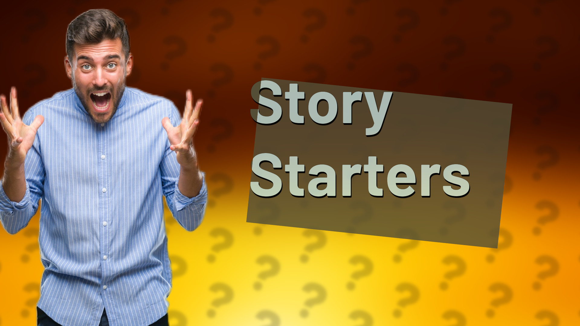 Story Starters