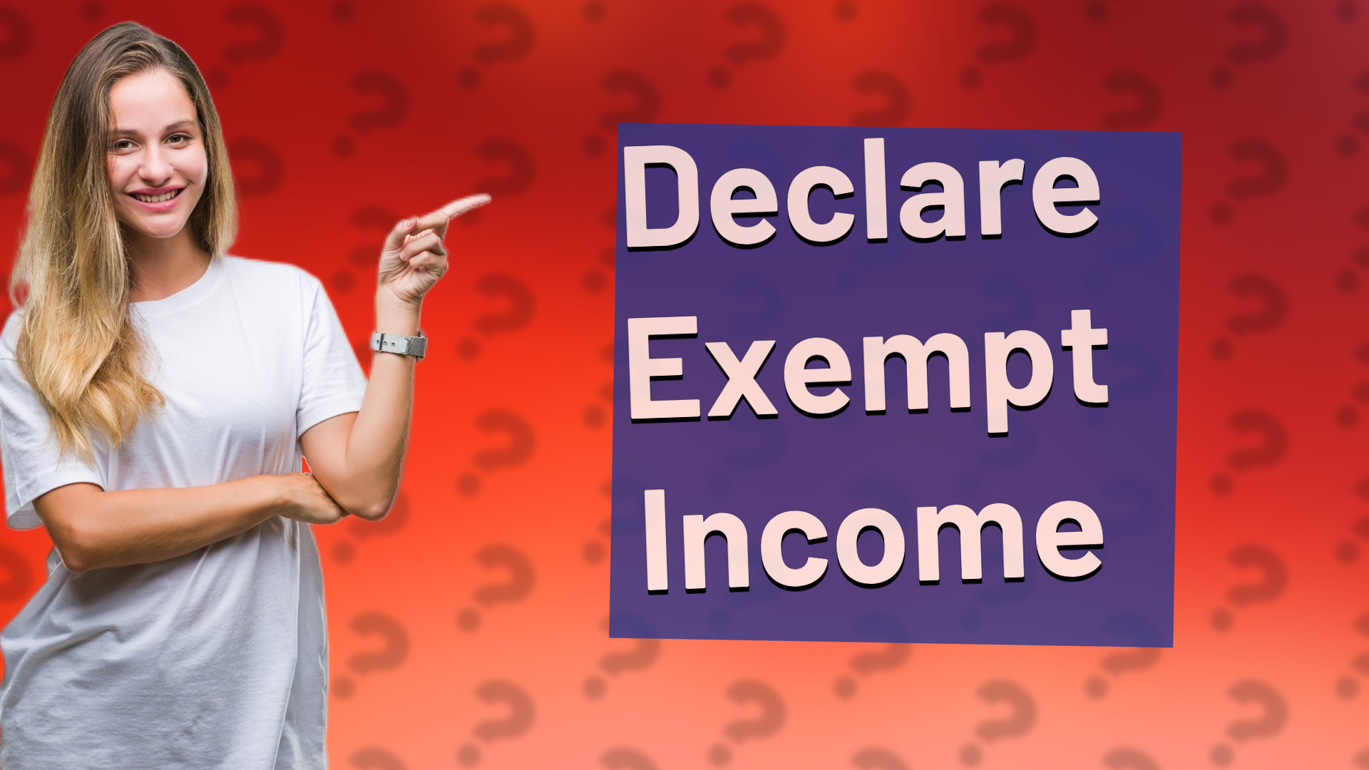 Declare Exempt Income