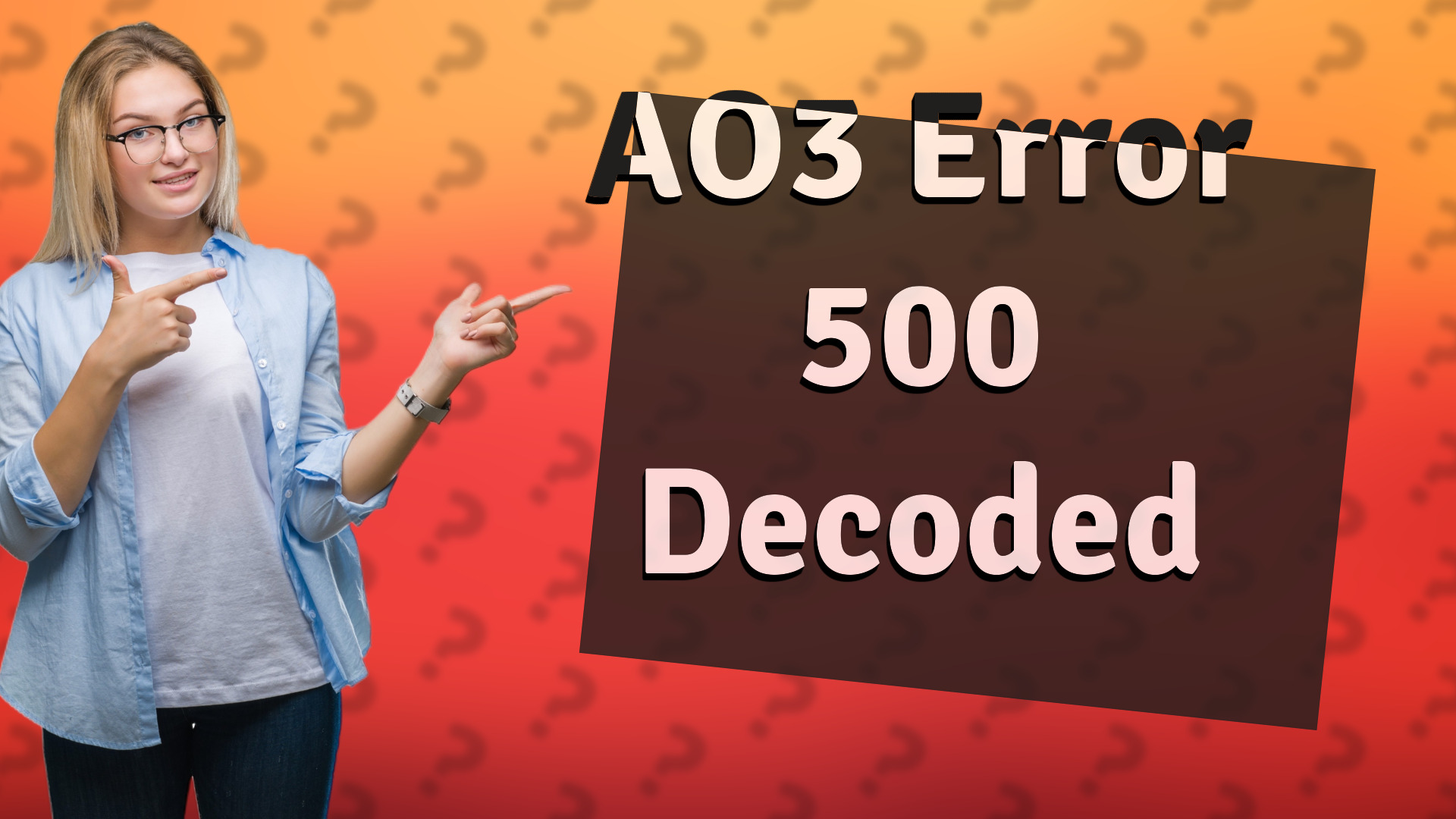AO3 Error 500 Decoded