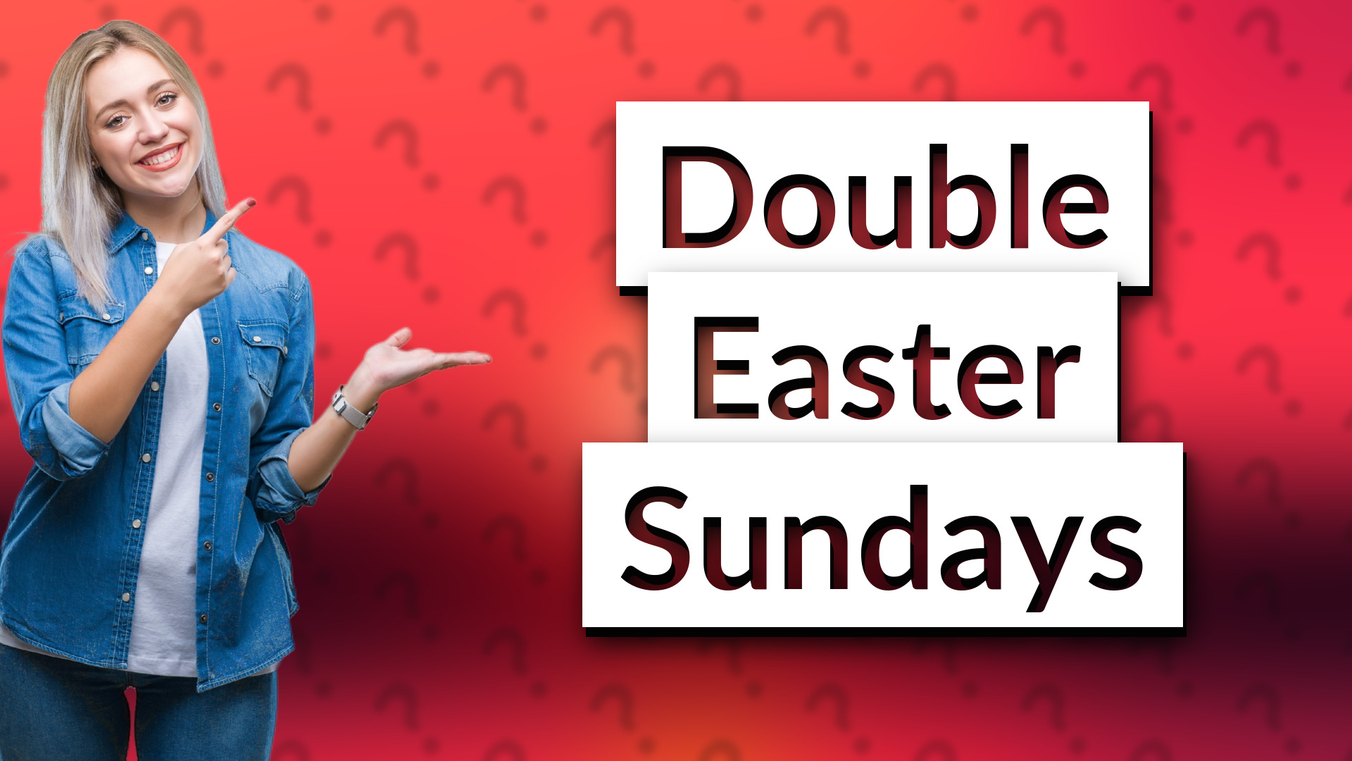 Double Easter Sundays