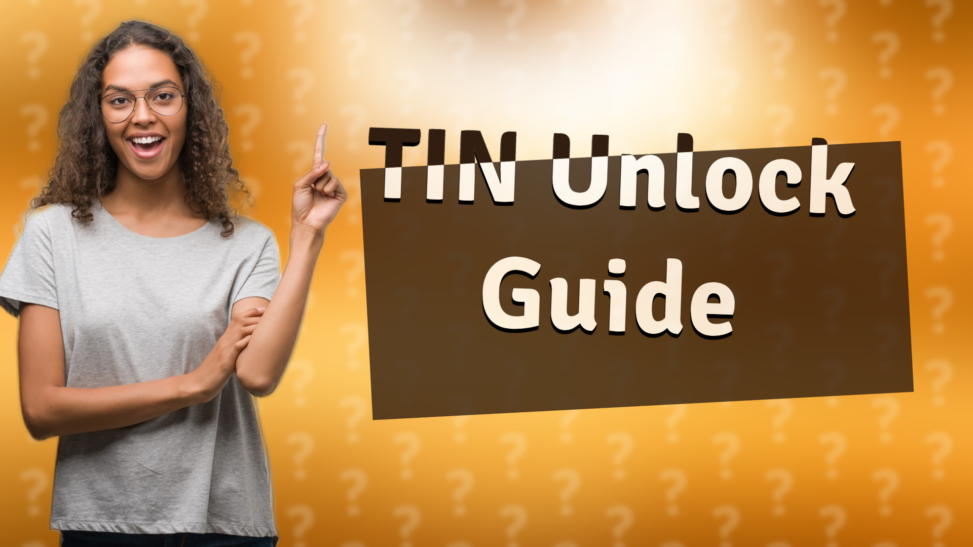 TIN Unlock Guide