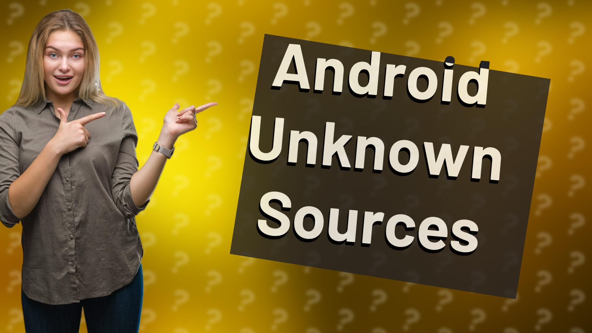 Android Unknown Sources