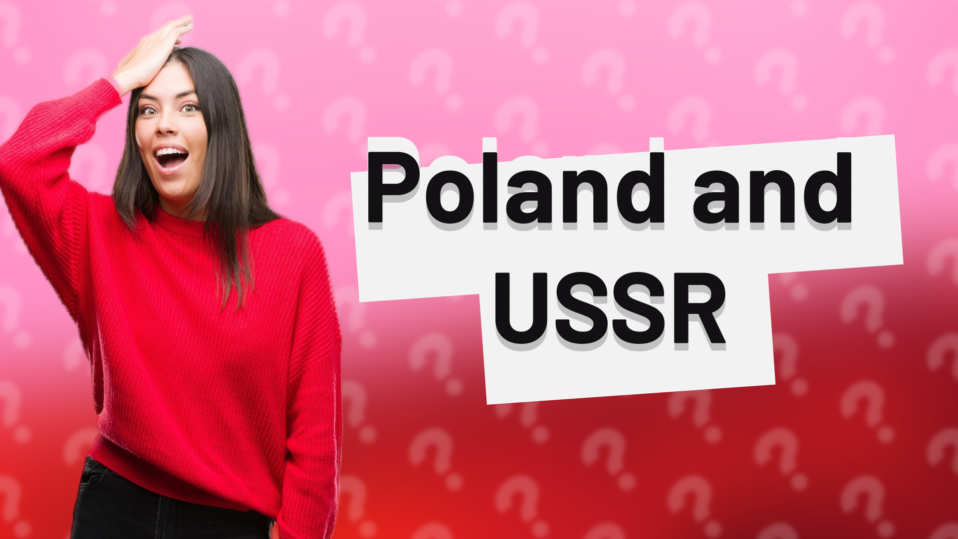 Poland and USSR