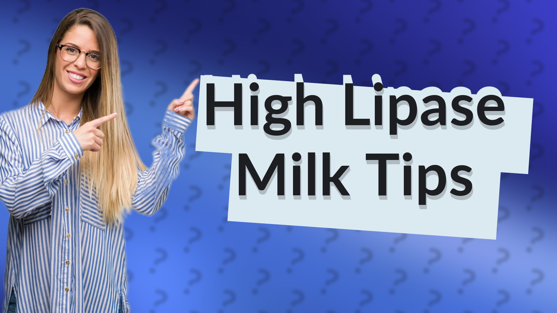 High Lipase Milk Tips