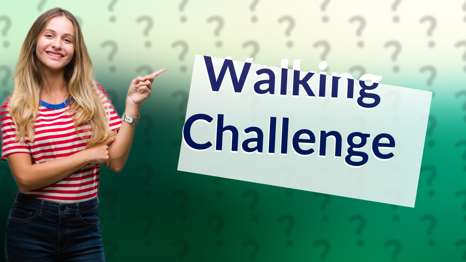Walking Challenge