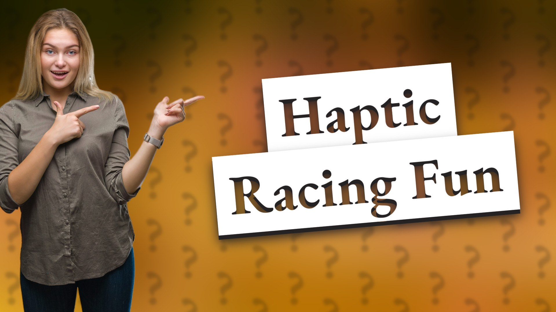 Haptic Racing Fun