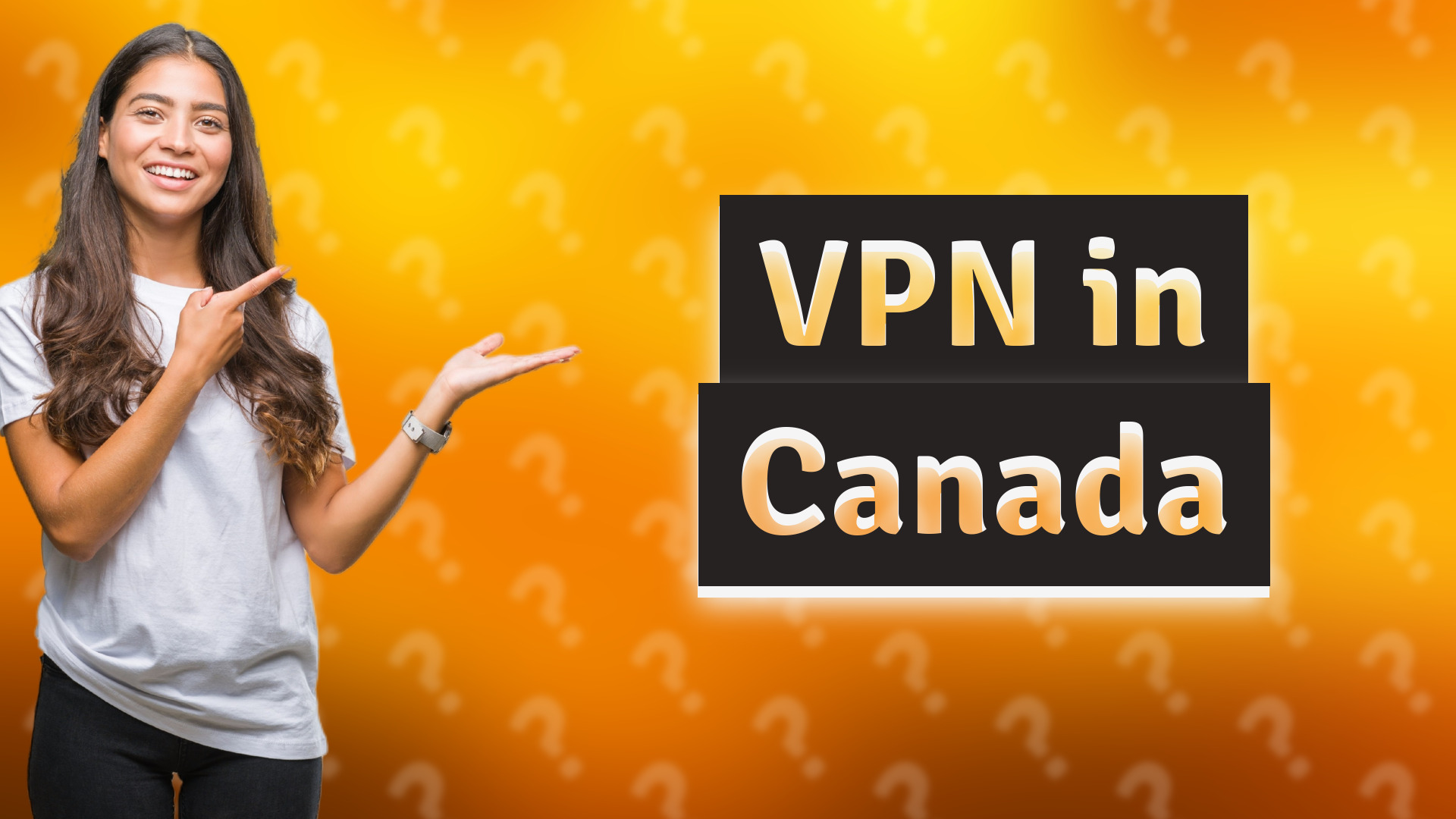 VPN in Canada