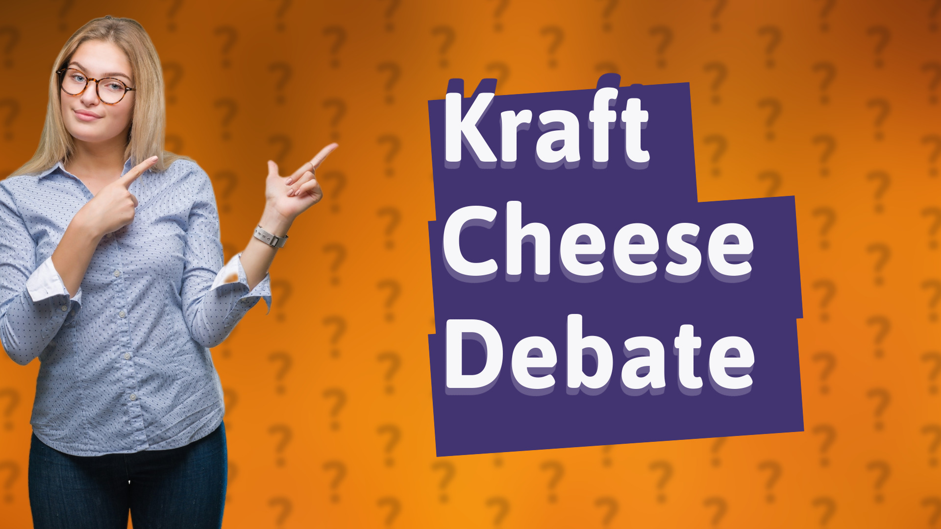 Kraft Cheese Debate