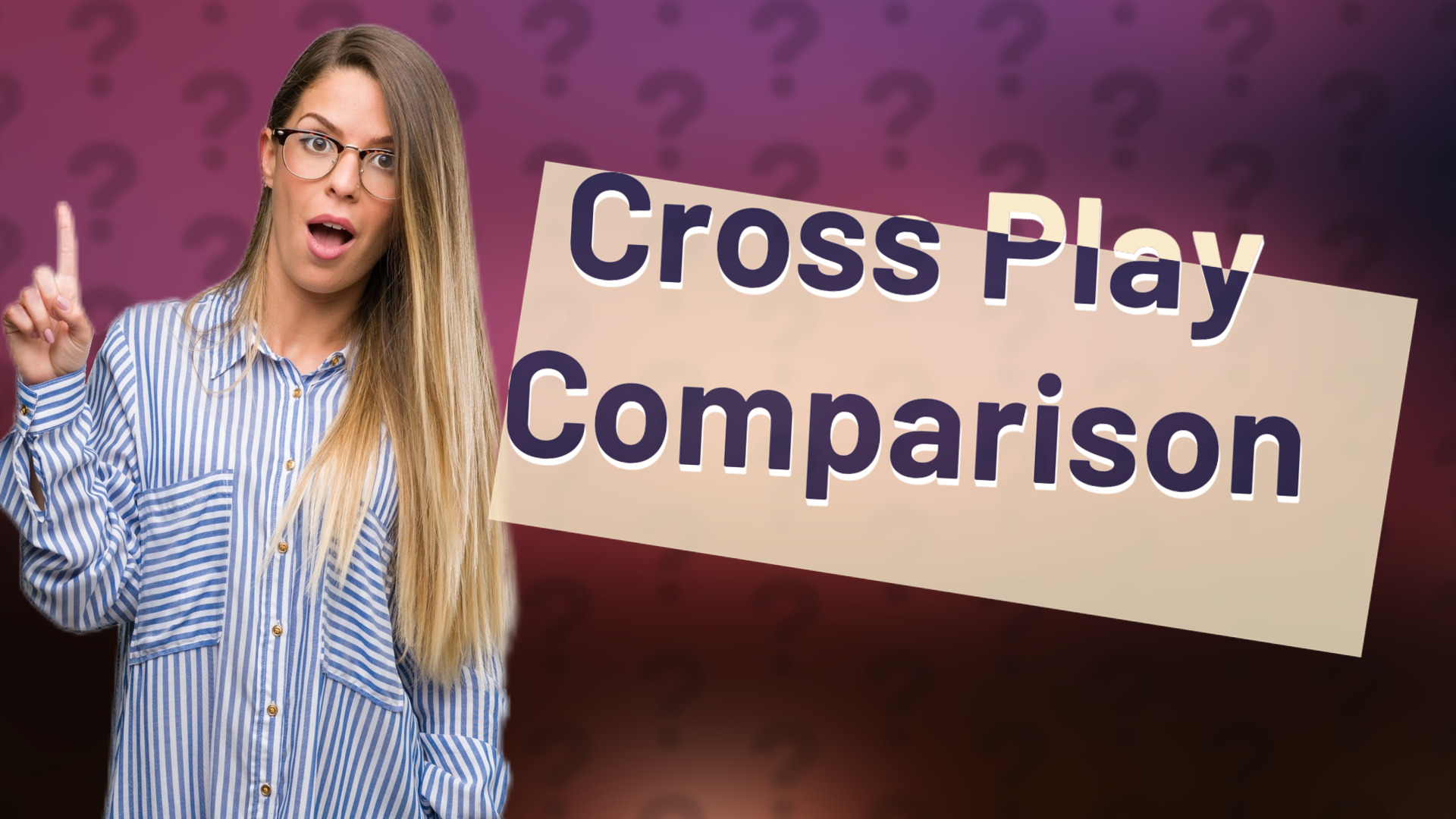 Cross Play Comparison