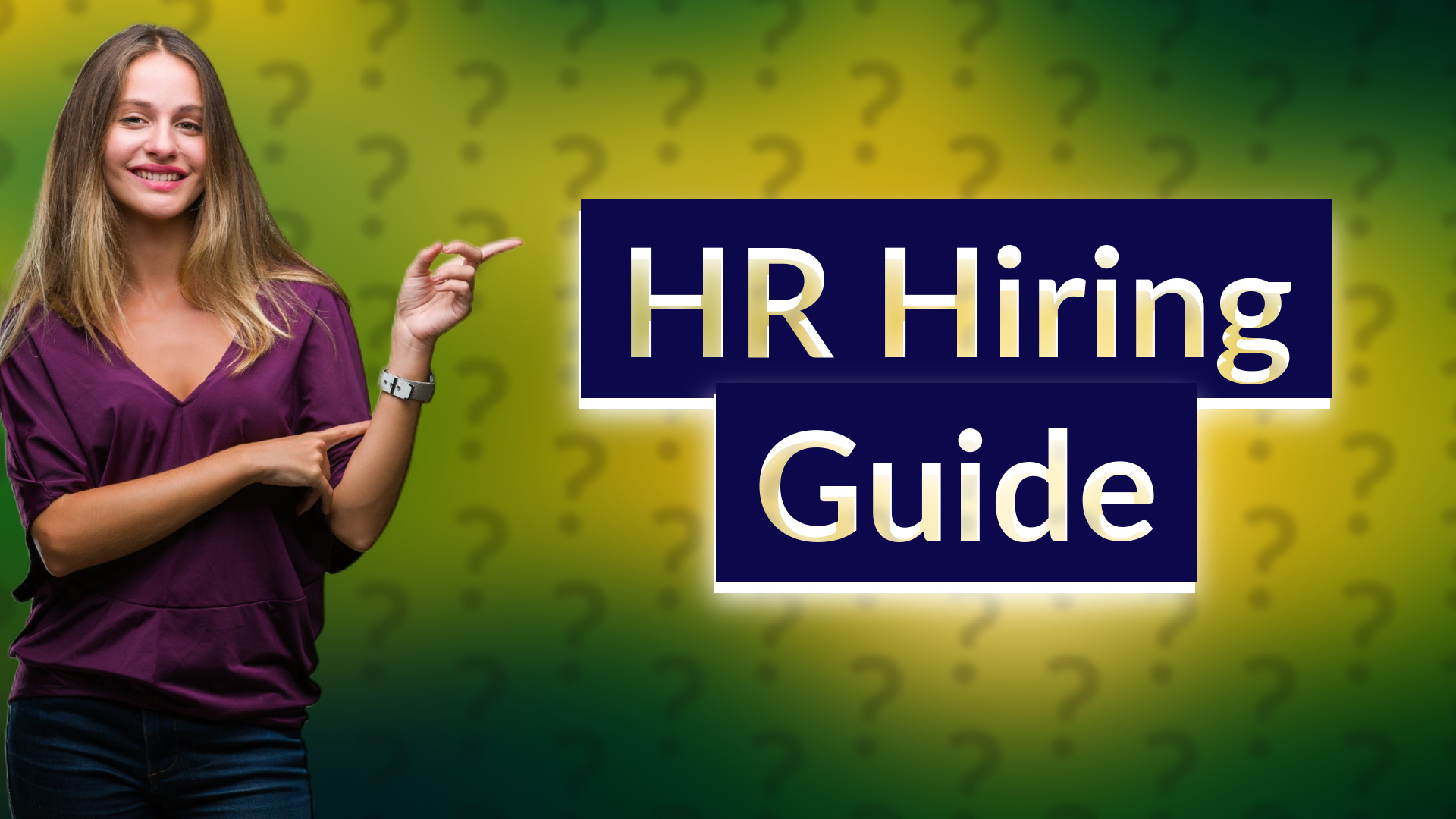 HR Hiring Guide