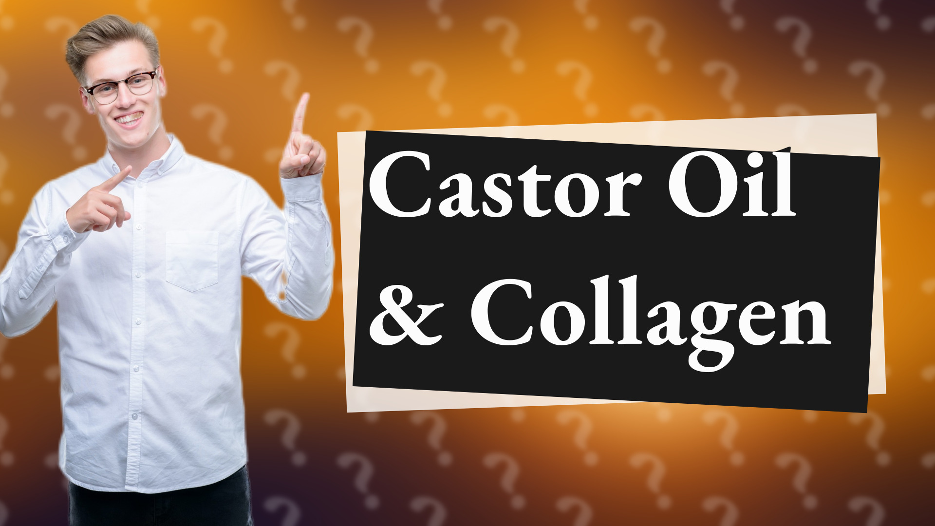 Castor Oil & Collagen