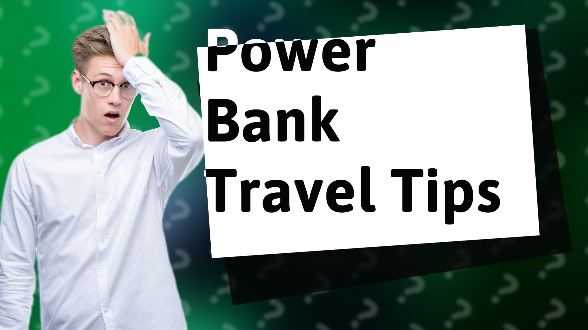 Power Bank Travel Tips