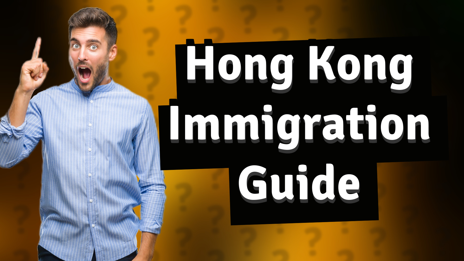 Hong Kong Immigration Guide