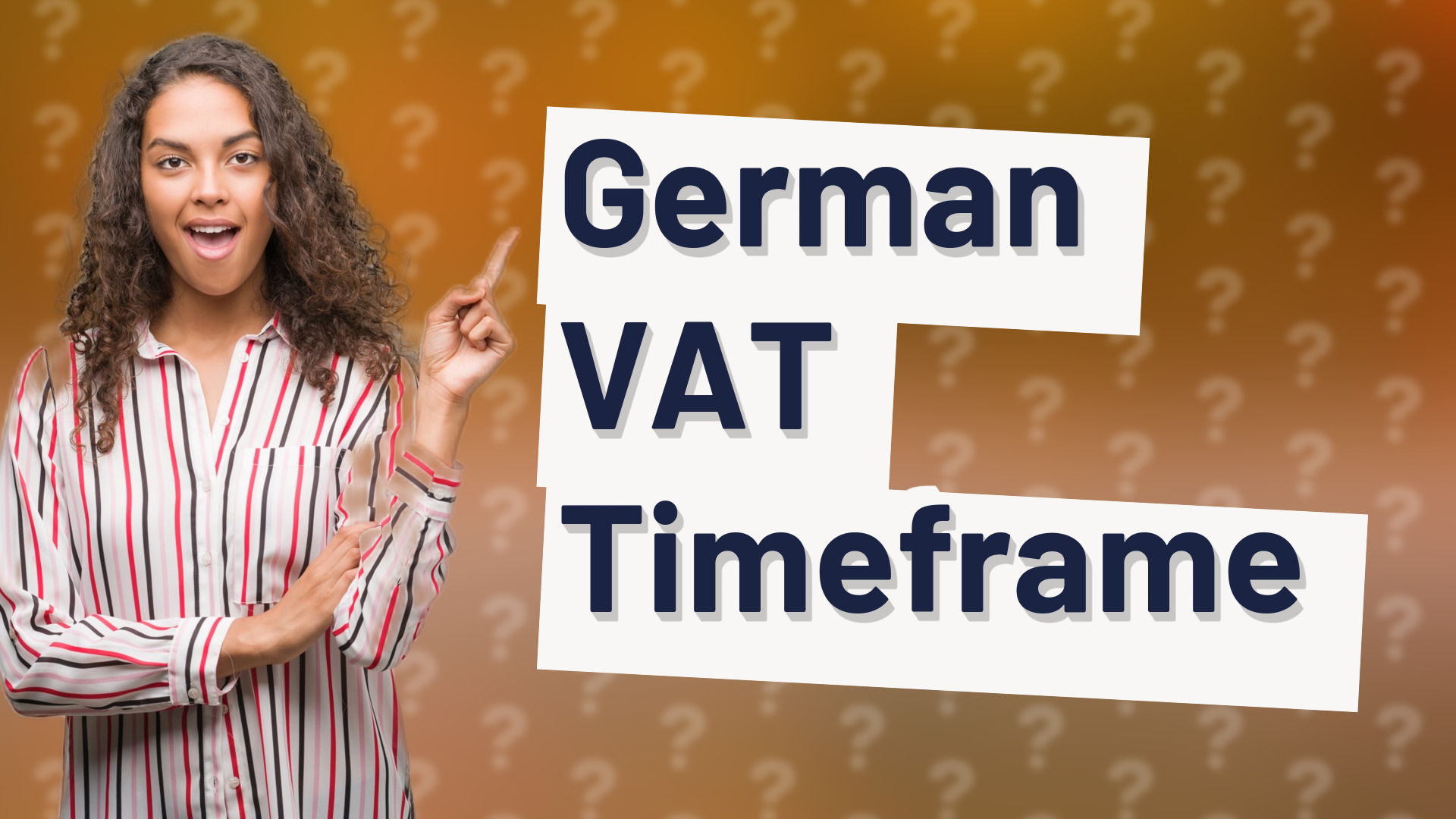 German VAT Timeframe