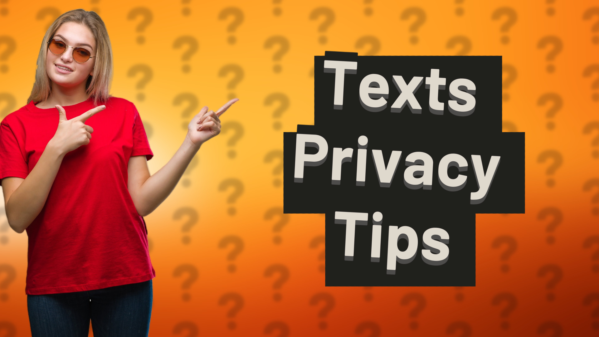 Texts Privacy Tips