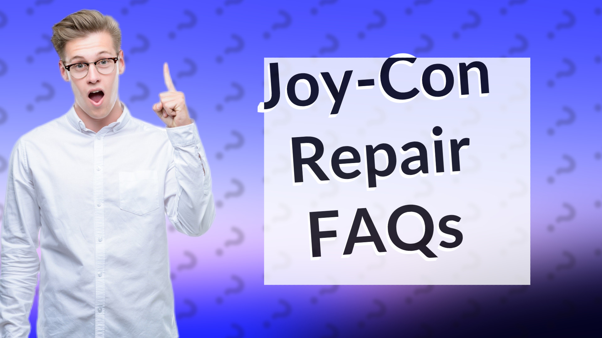 Joy-Con Repair FAQs