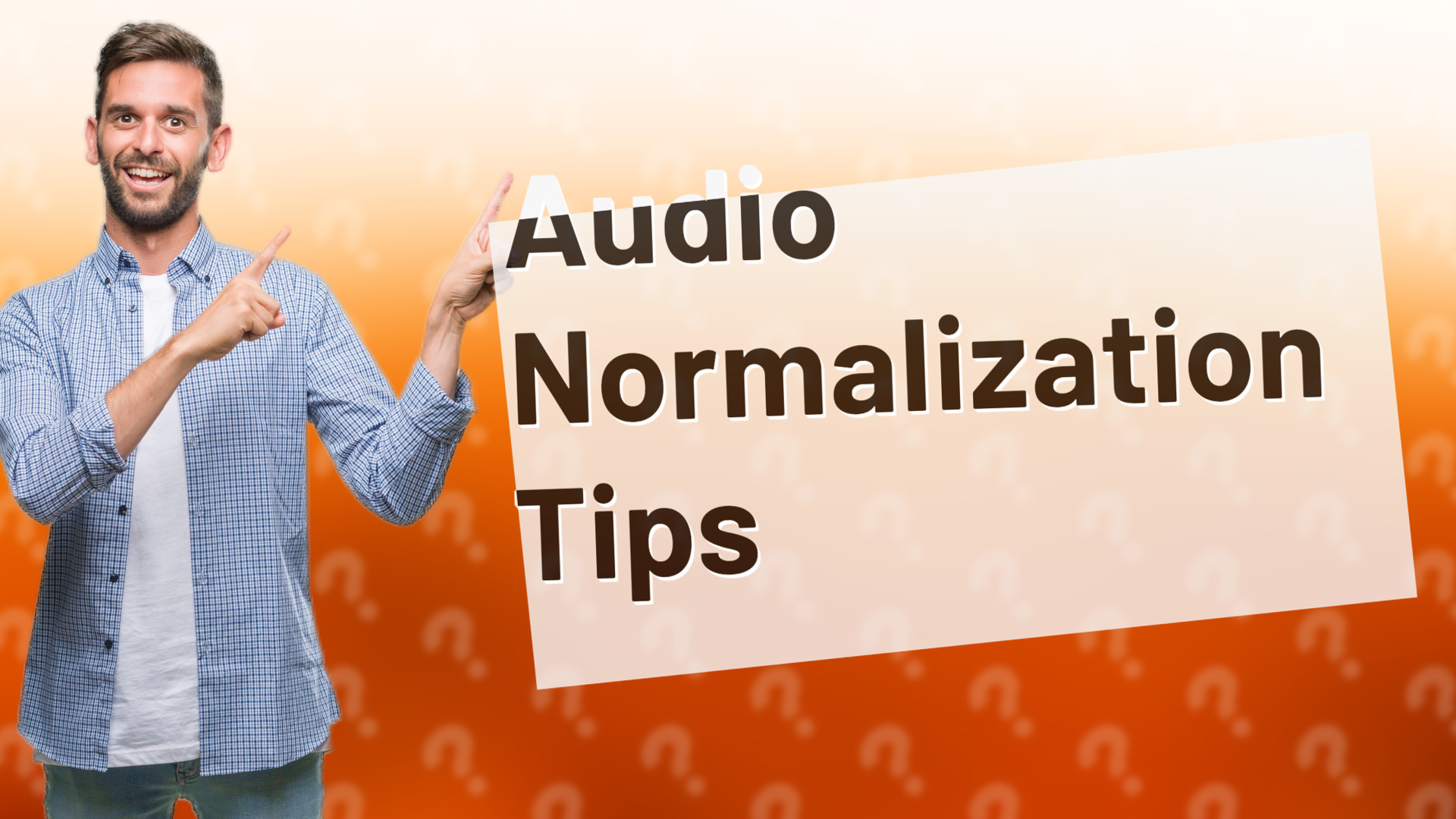 Audio Normalization Tips