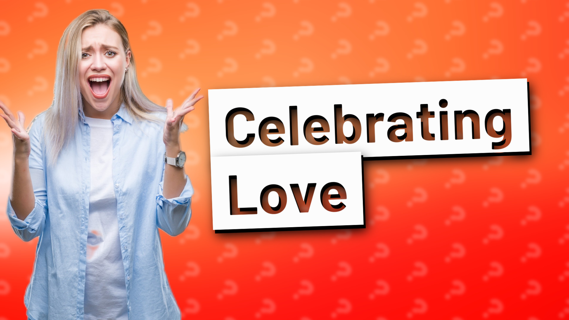 Celebrating Love