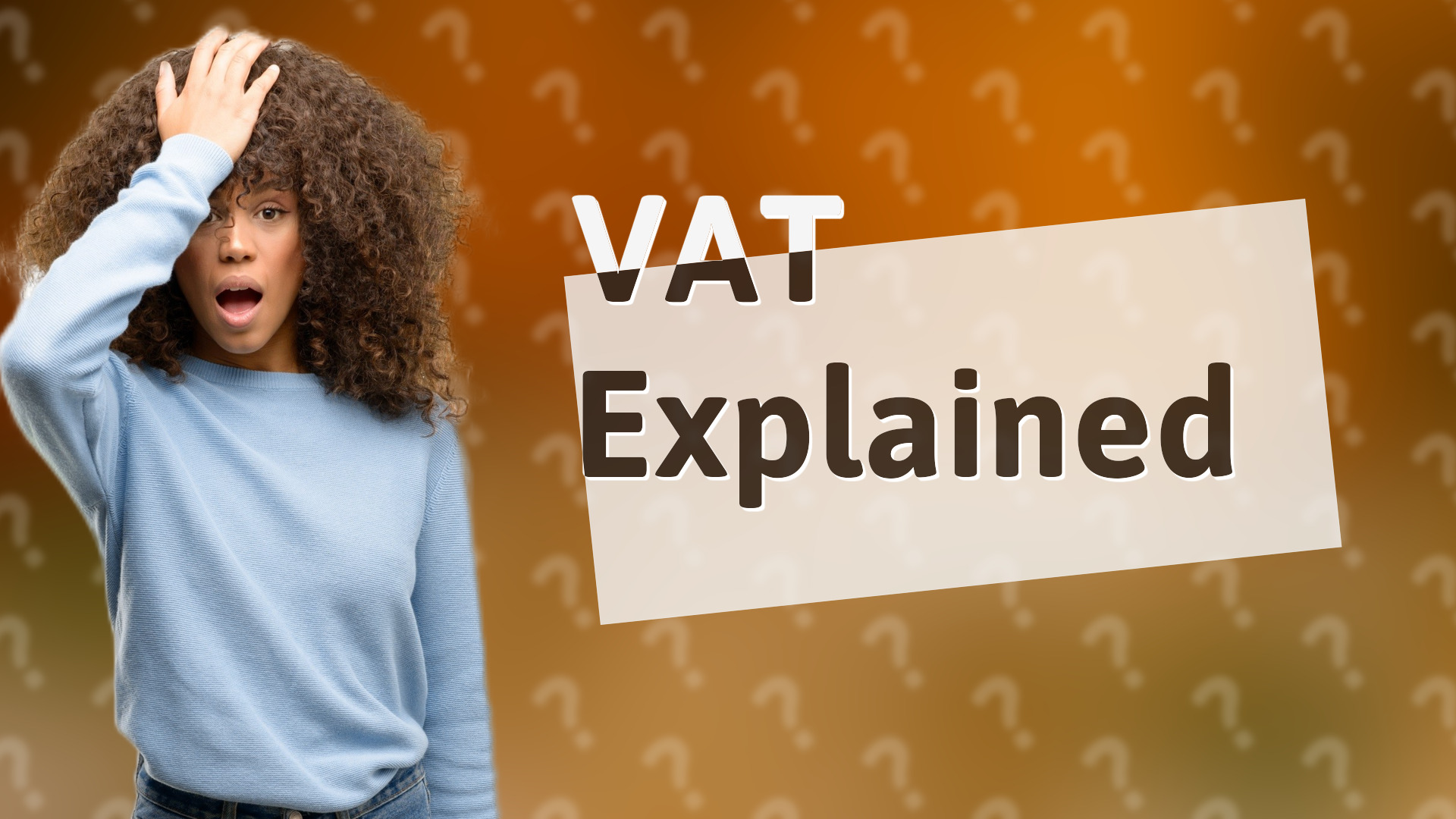 VAT Explained