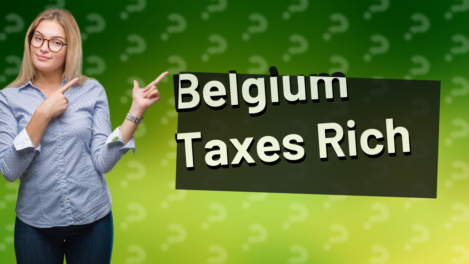 Belgium Taxes Rich