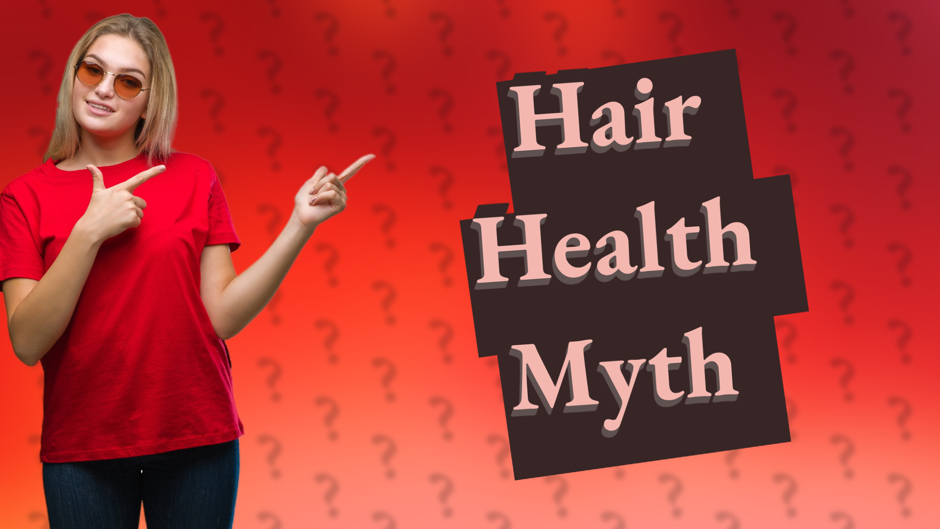 Hair Health Myth