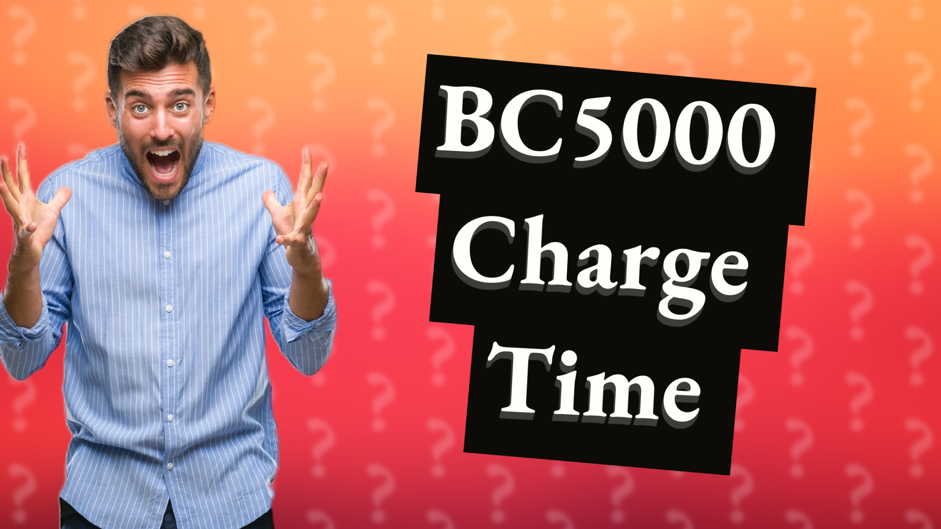 BC5000 Charge Time