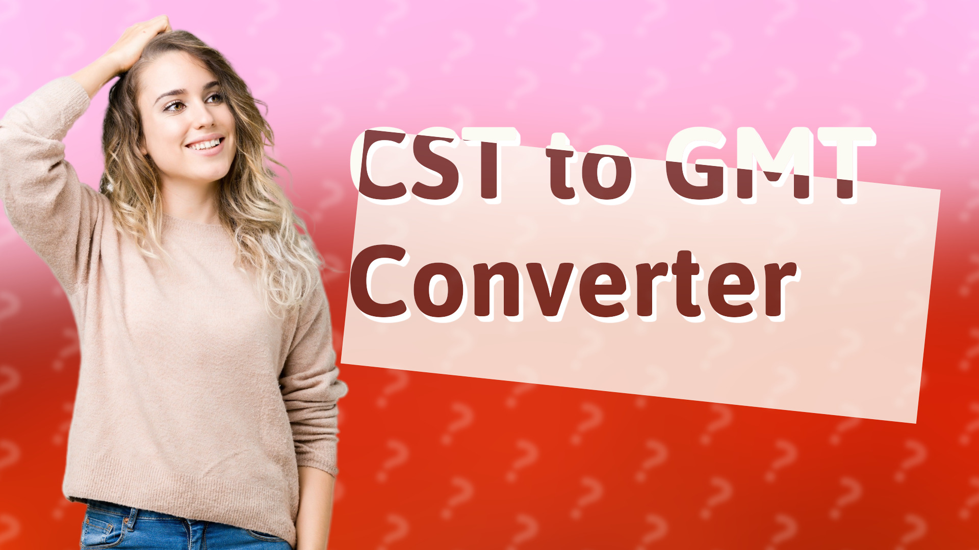 CST to GMT Converter