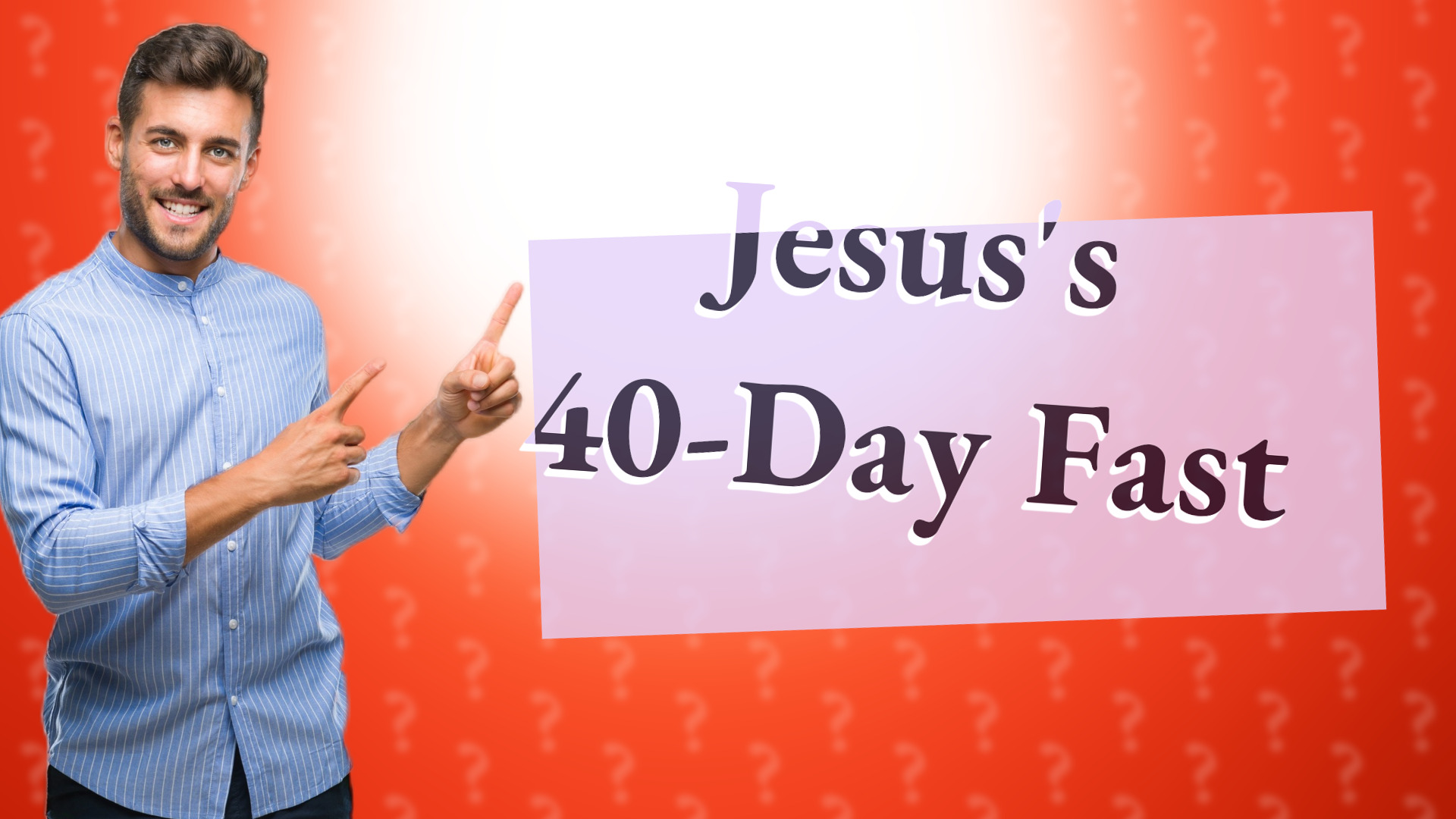 Jesus's 40-Day Fast