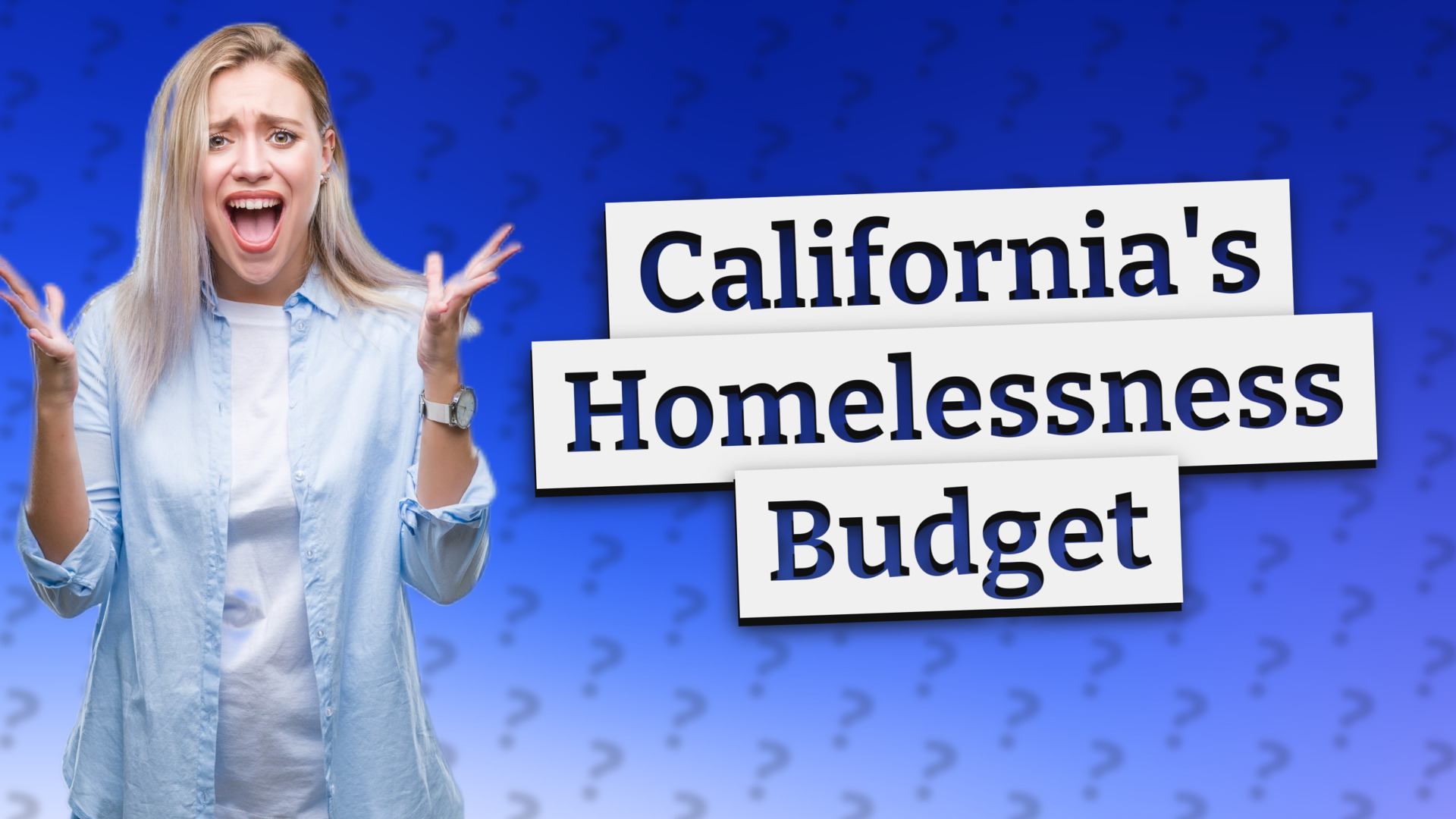 California's Homelessness Budget
