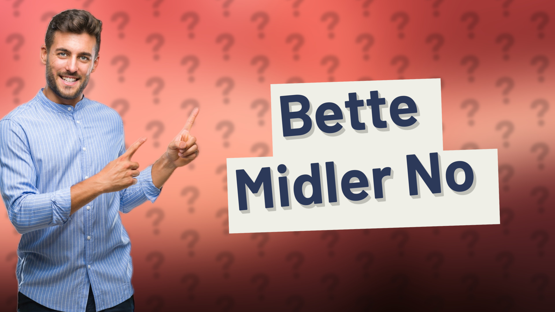 Bette Midler No