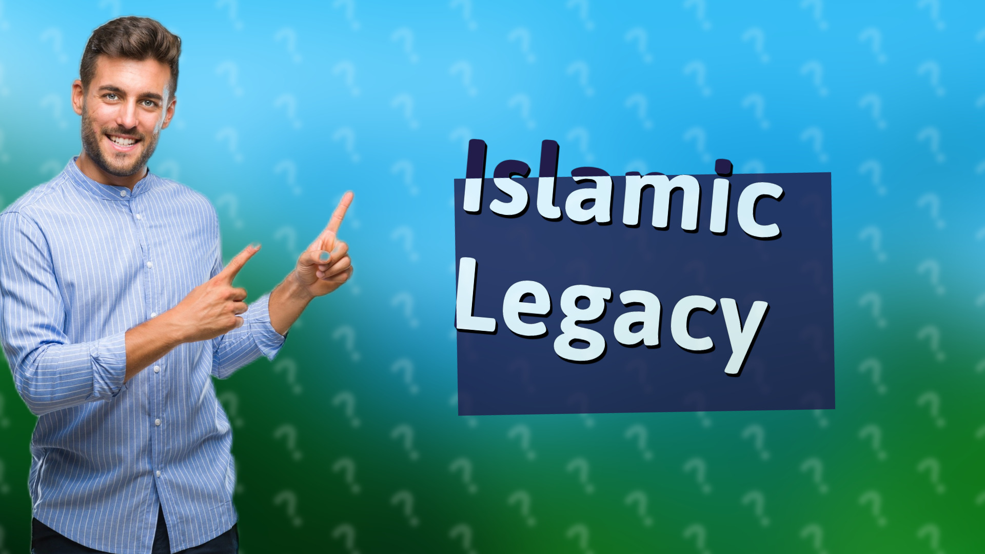 Islamic Legacy