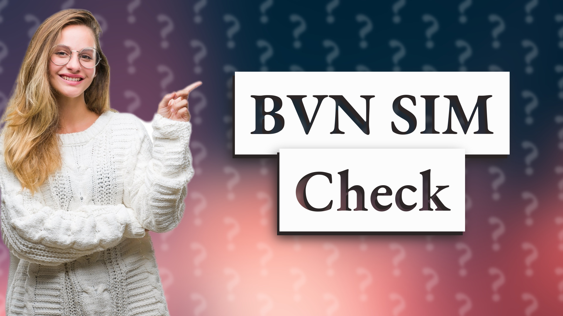 BVN SIM Check