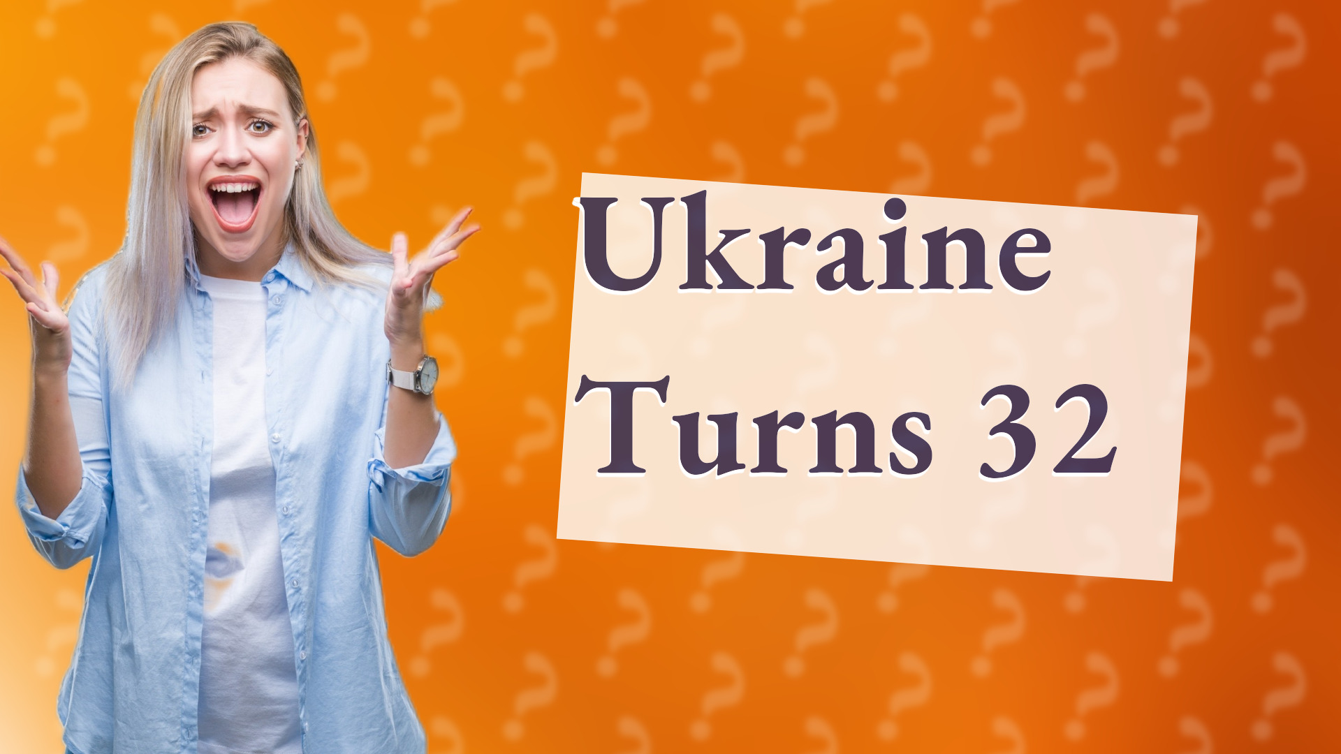 Ukraine Turns 32