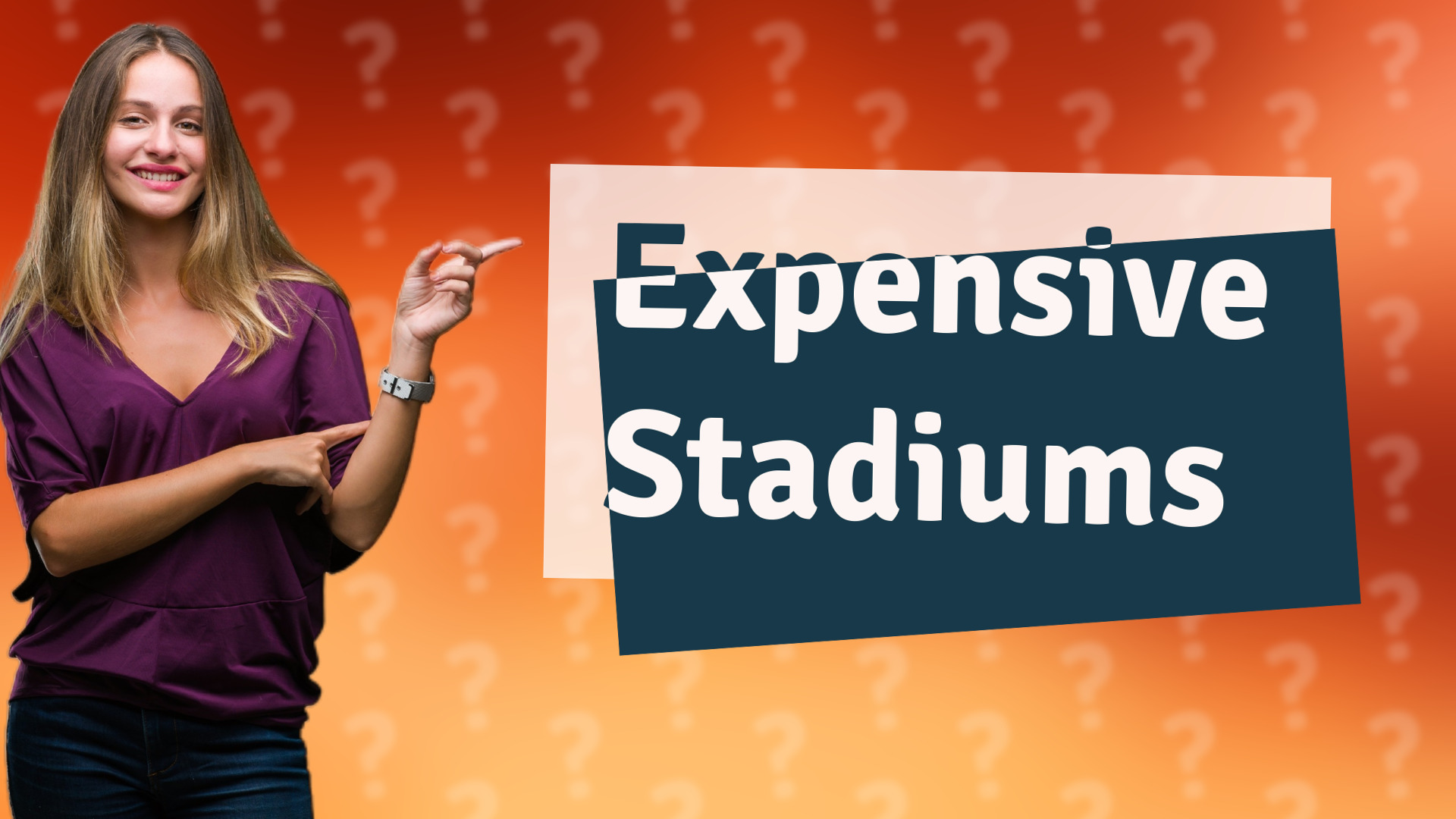 Expensive Stadiums
