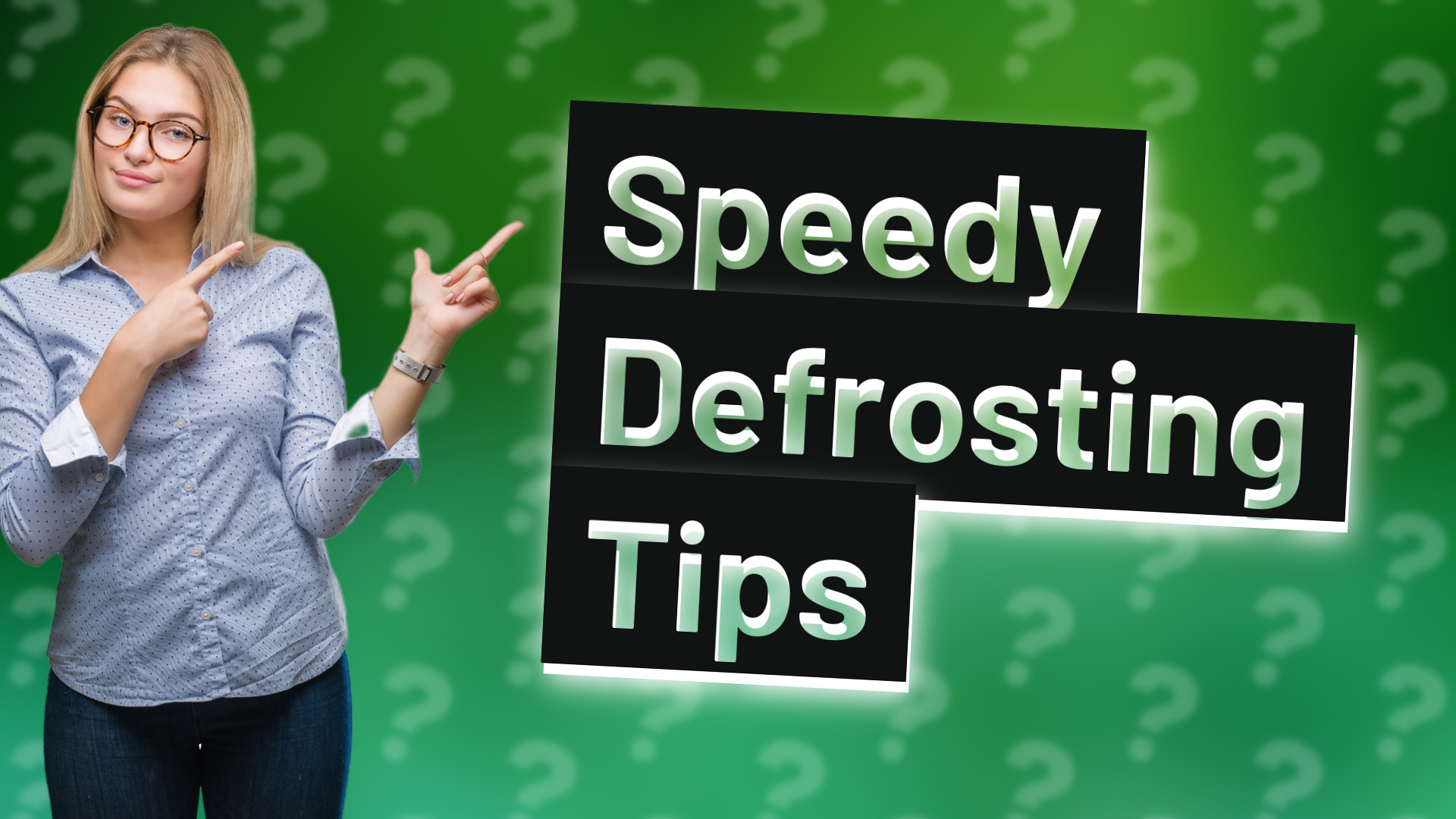 Speedy Defrosting Tips