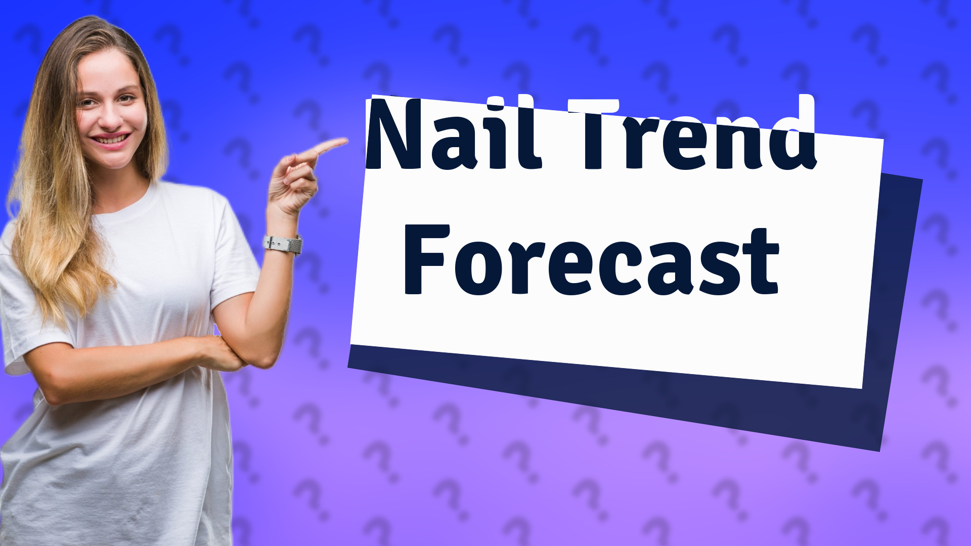 Nail Trend Forecast