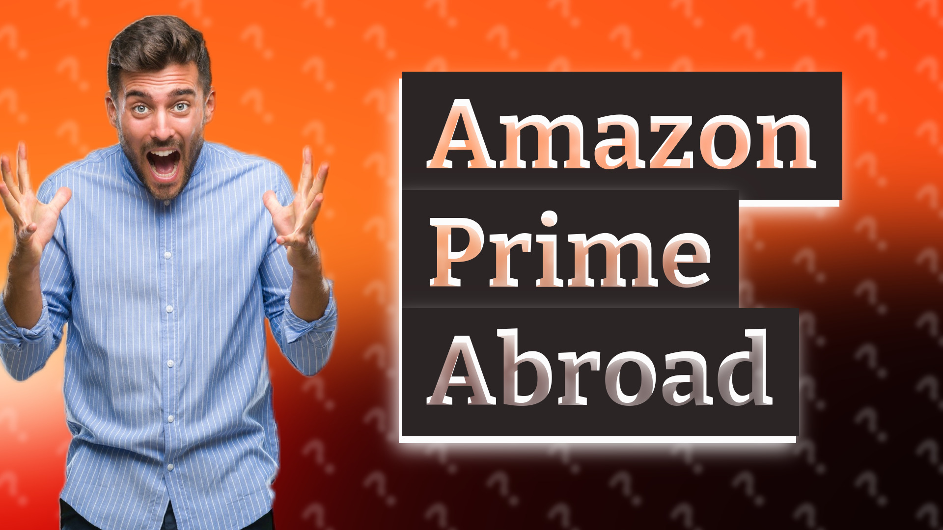 Amazon Prime Abroad