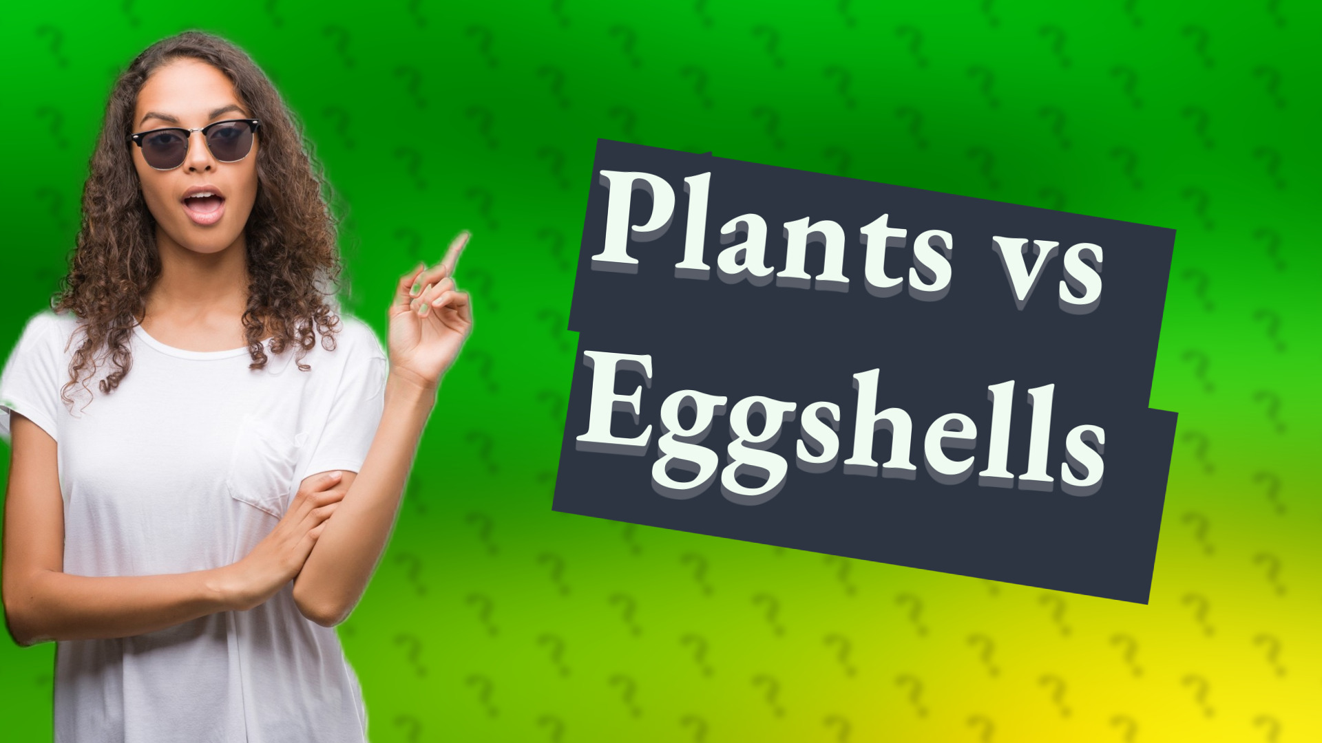 Plants vs Eggshells