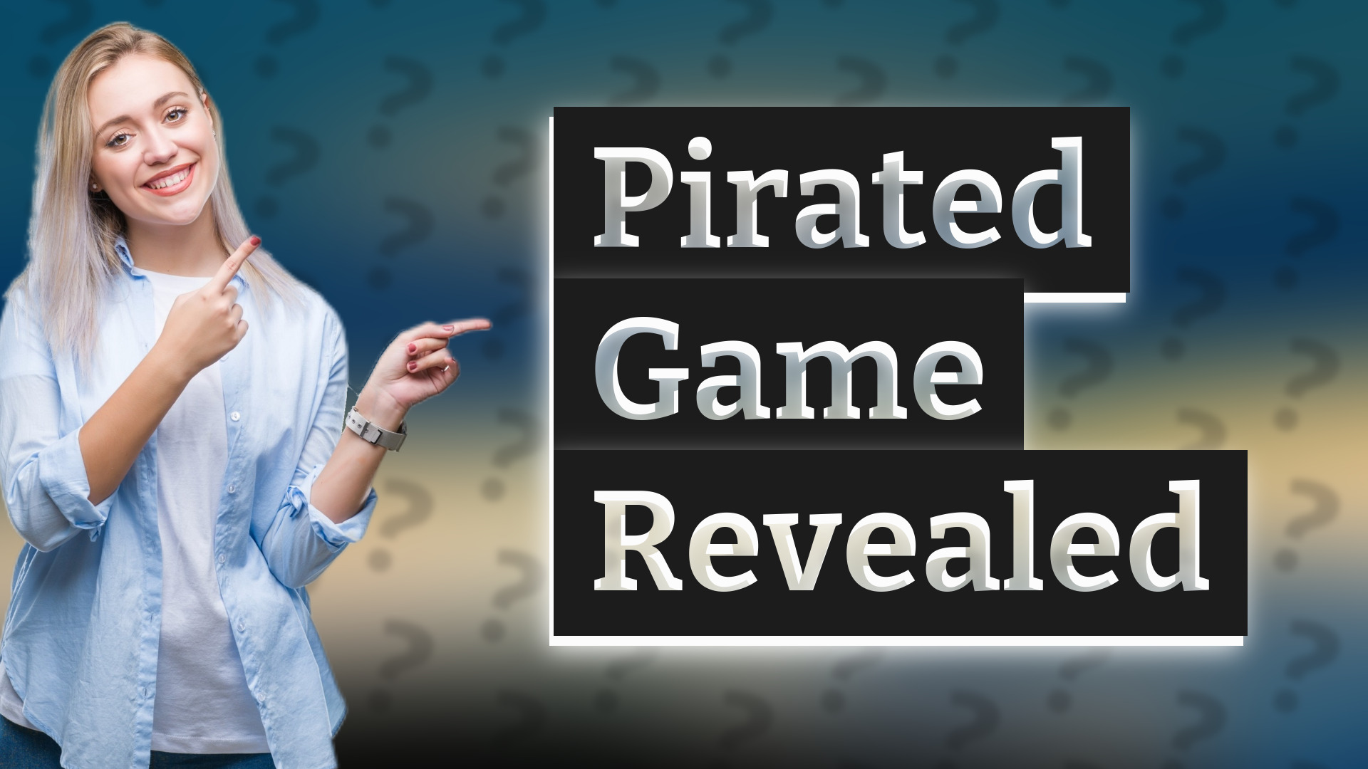 Pirated Game Revealed