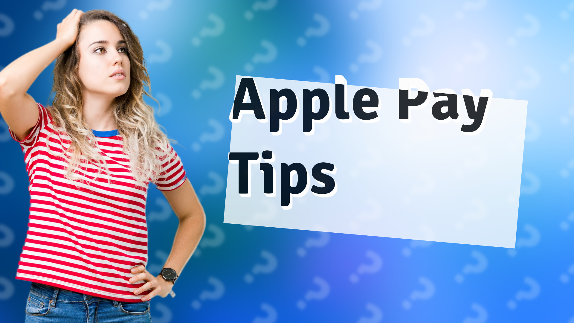 Apple Pay Tips