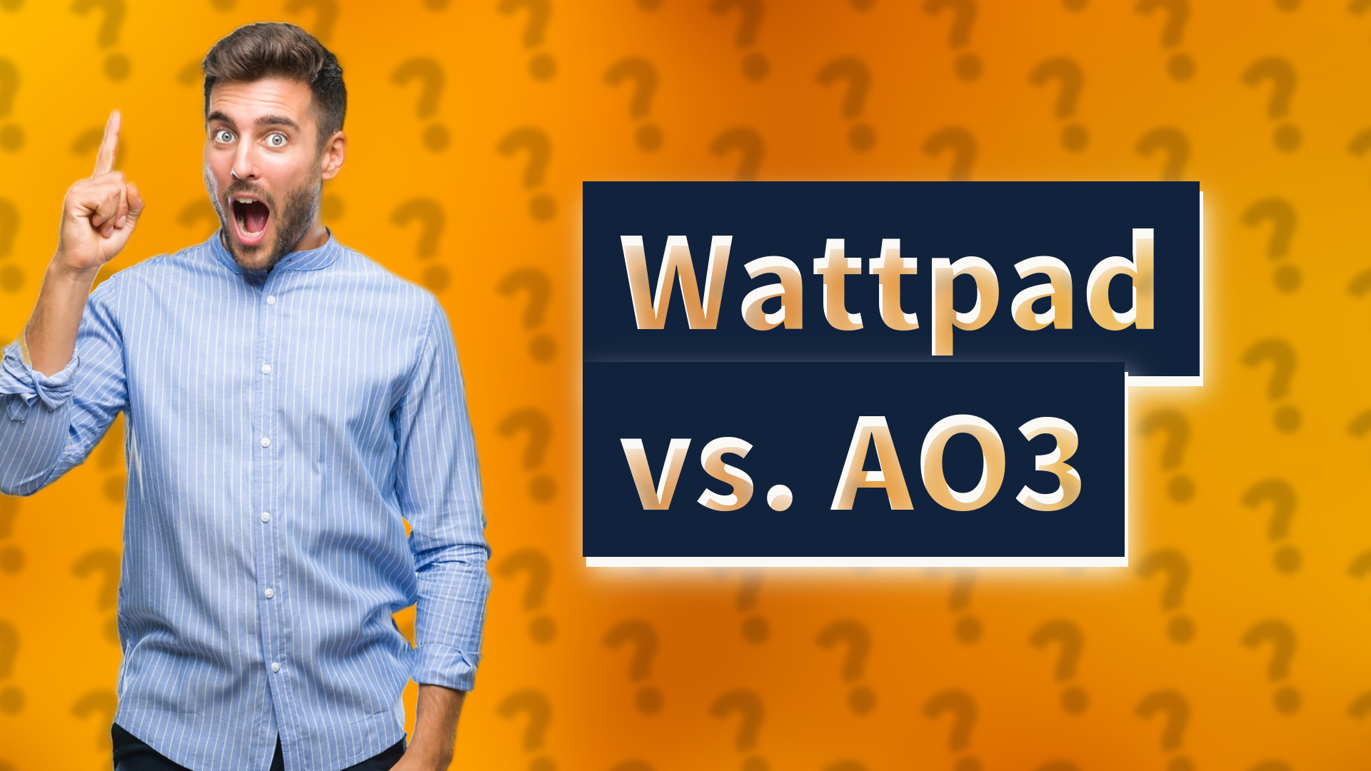 Wattpad vs. AO3