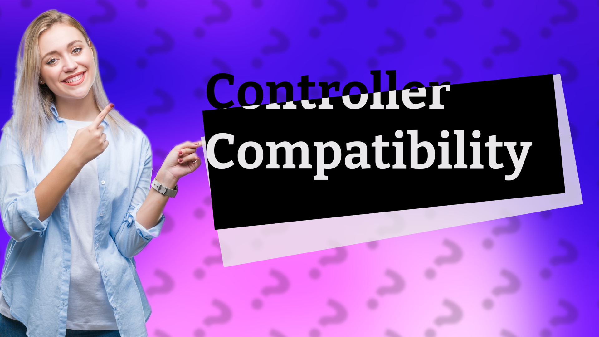 Controller Compatibility