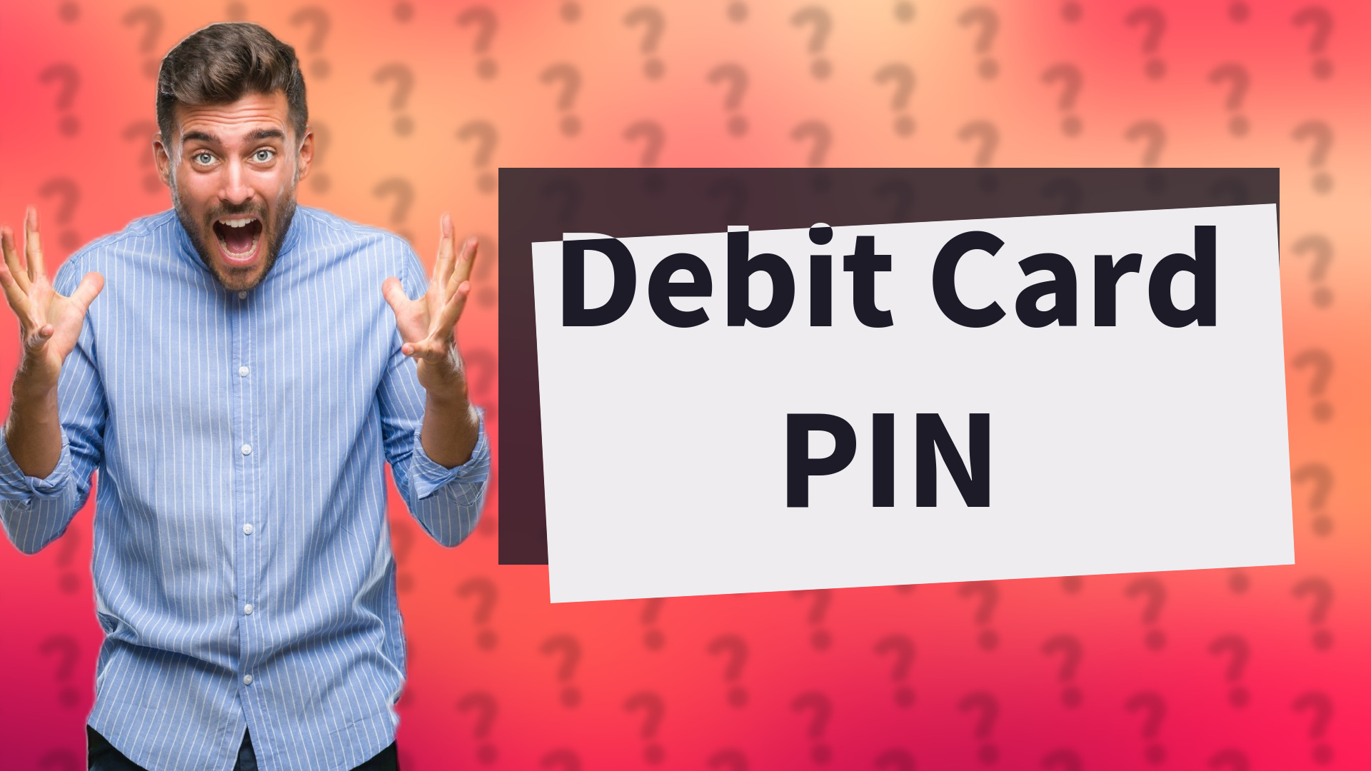Debit Card PIN