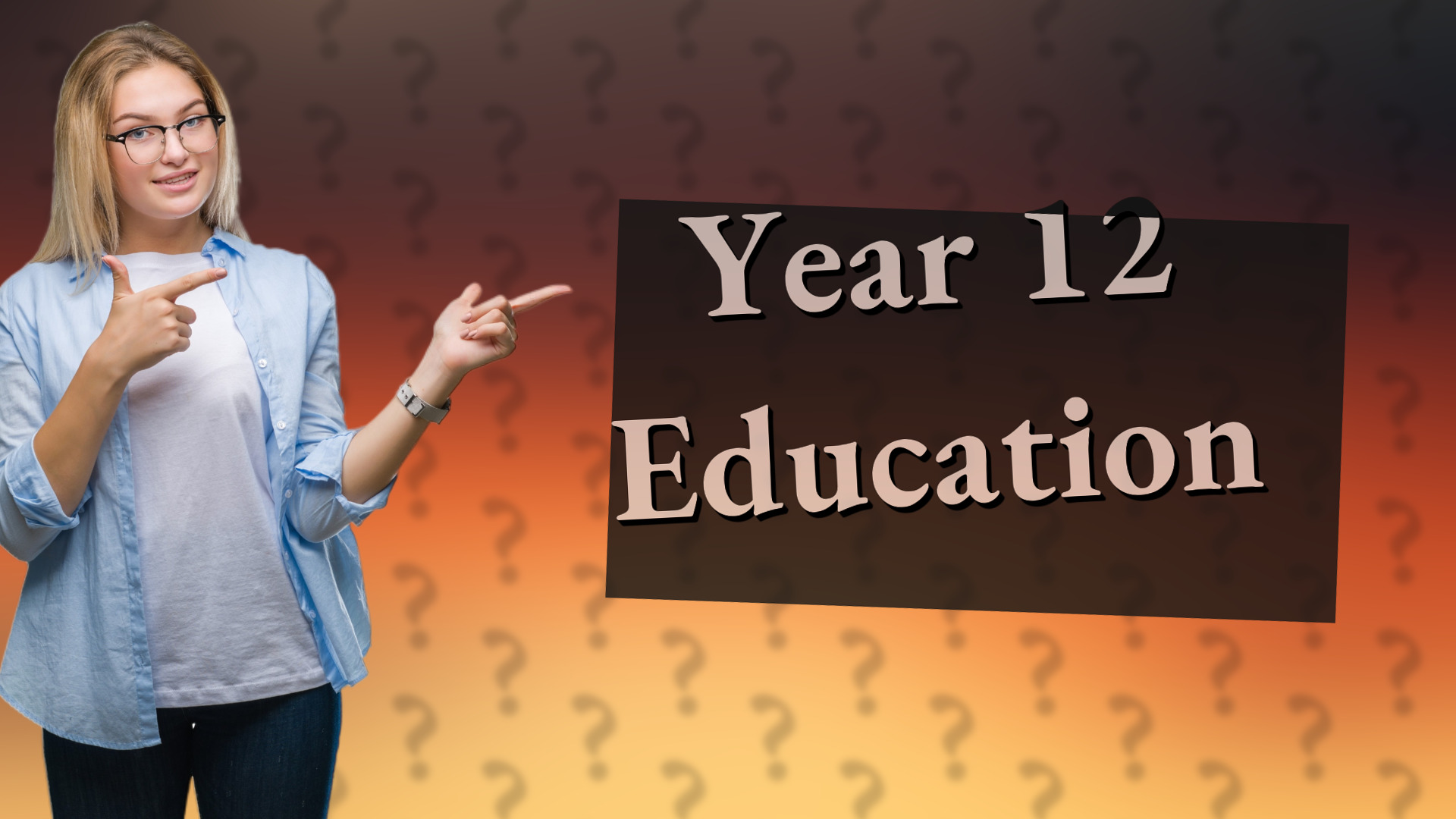 Year 12 Education