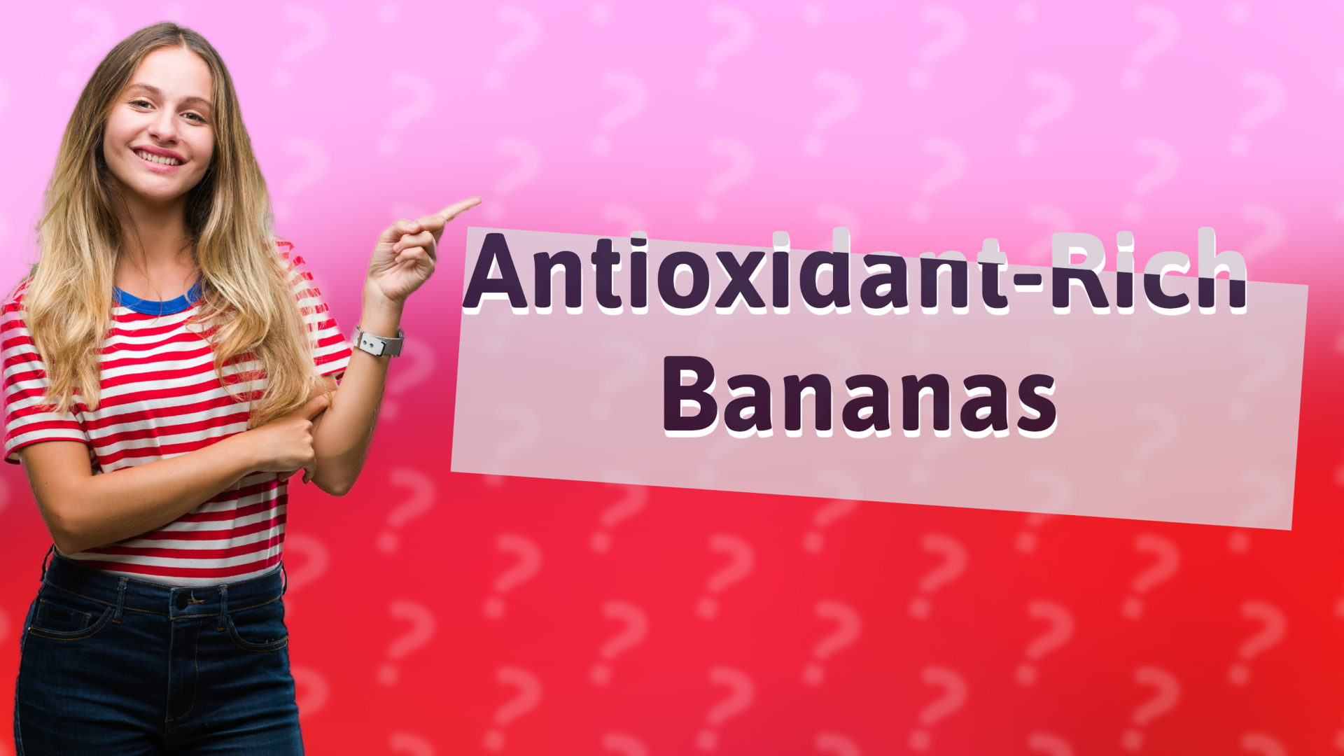 Antioxidant-Rich Bananas
