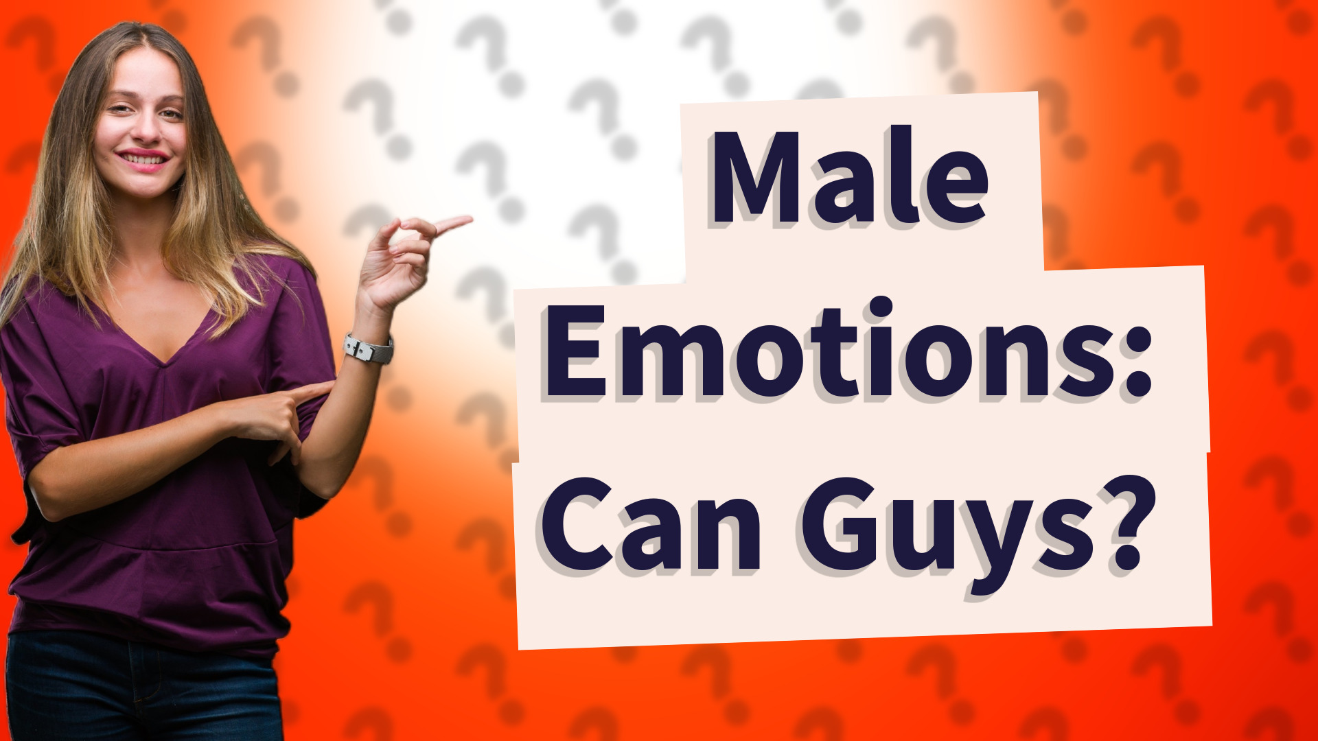 Male Emotions: Can Guys?