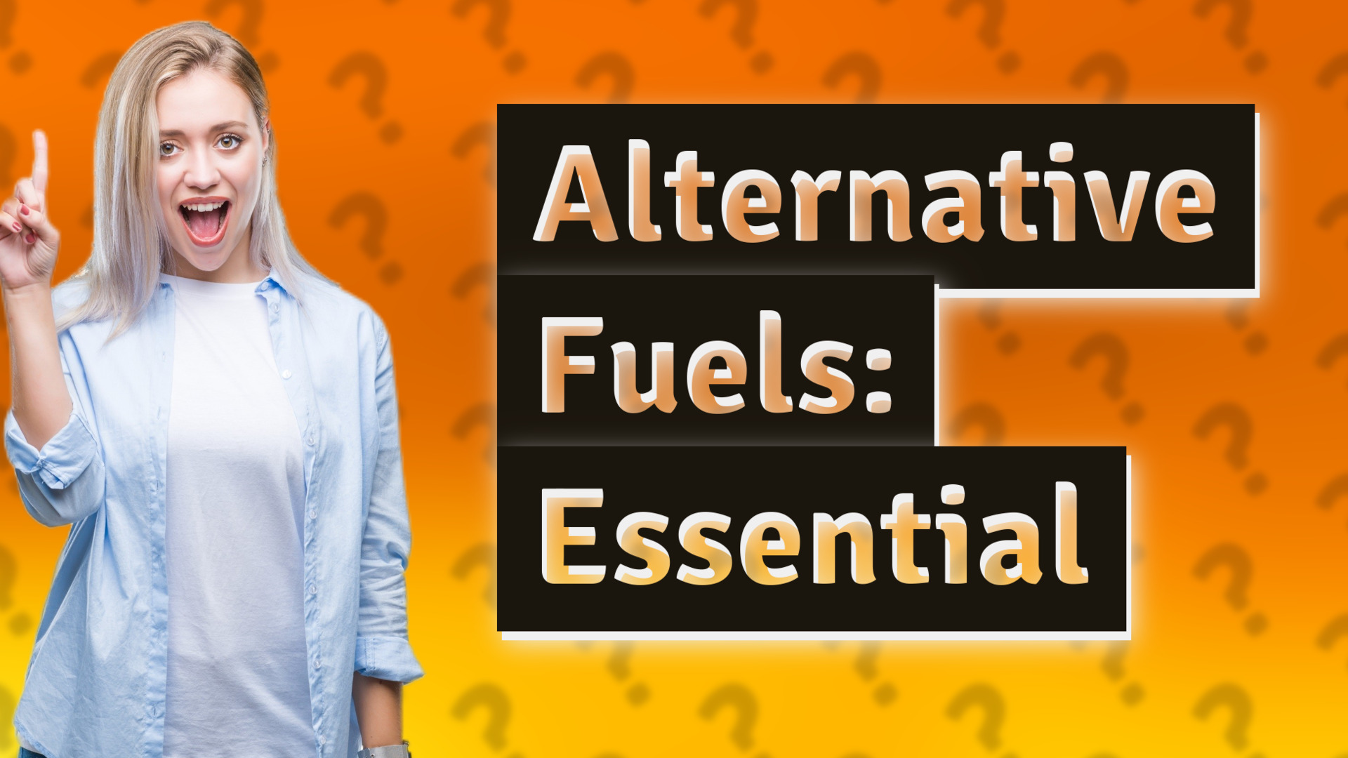 Alternative Fuels: Essential