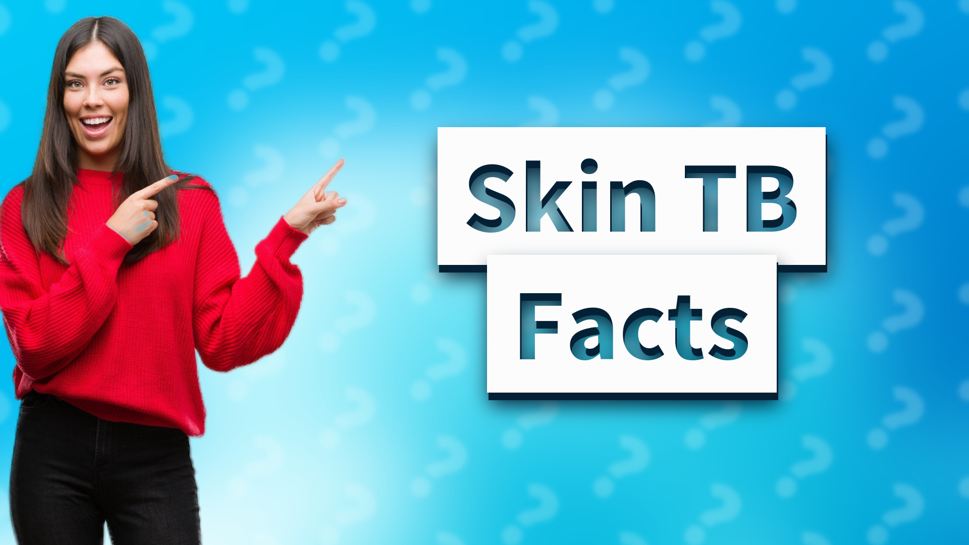 Skin TB Facts