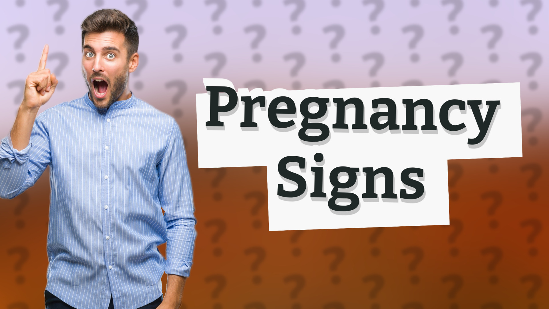 Pregnancy Signs