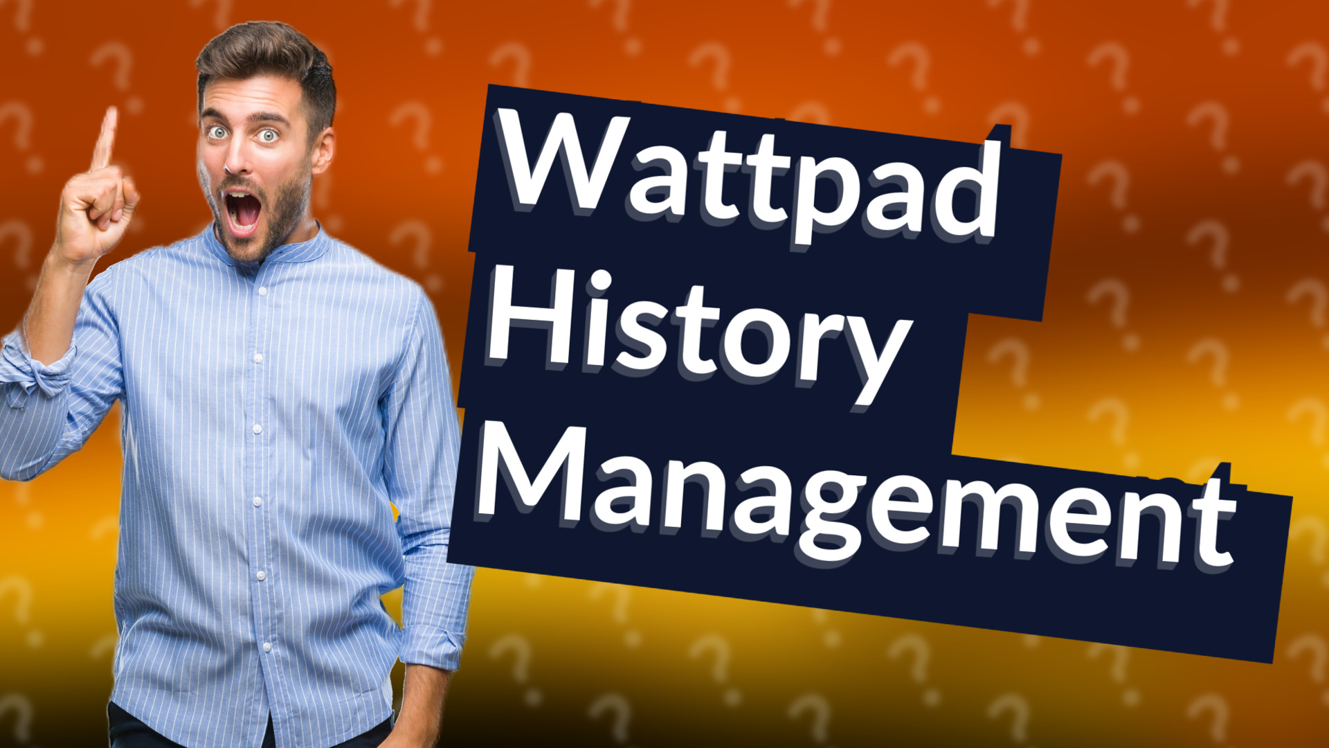 Wattpad History Management